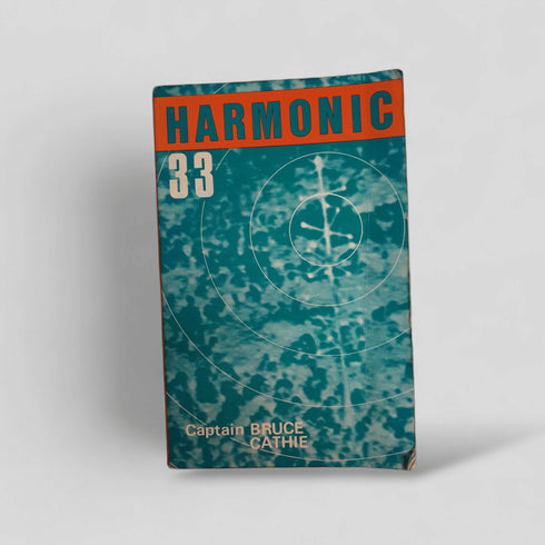 Harmonic 33 – Captain Bruce Cathie - Books Worth Keeping